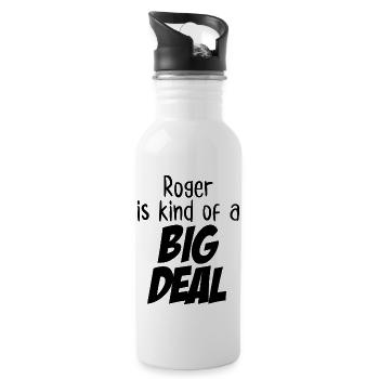 Roger ist irgendwie eine große Sache - Trinkflasche mit integriertem Trinkhalm - Weiß - Rechts