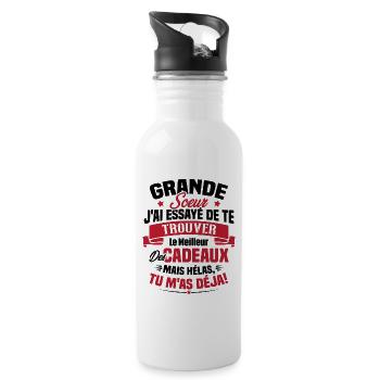 Grande Soeur J'ai essayé de te trouver des cadeaux - Gourde avec paille intégrée - blanc - Droite