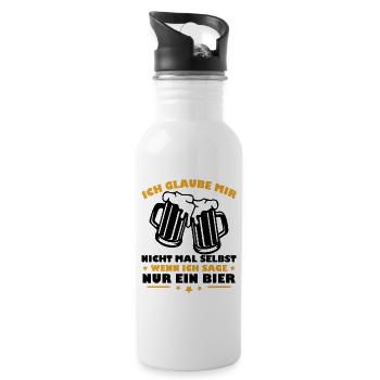 Ich Glaube Mir Nicht - Wenn Ich Sage Nur ein Bier - Trinkflasche mit integriertem Trinkhalm - Weiß - Rechts