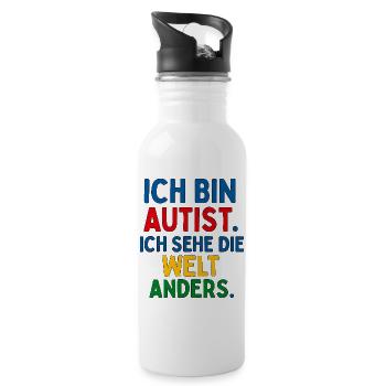 Ich bin Autist Ich sehe die Welt anders Spruch - Trinkflasche mit integriertem Trinkhalm - Weiß - Rechts