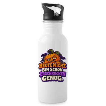 Heute nicht. Bin schon erschrocken genug - Trinkflasche mit integriertem Trinkhalm - Weiß - Rechts