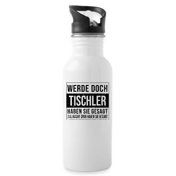 Tischler Geburtstag Arbeit witzige Handwerker - Trinkflasche mit integriertem Trinkhalm - Weiß - Rechts