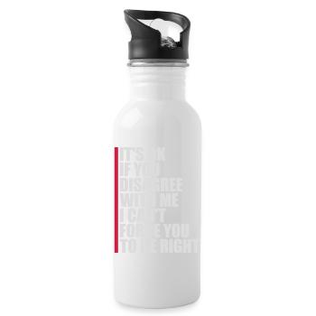 you disagree with me - Water bottle with straw - white - Right