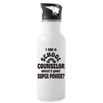 I am a school counselor, what’s your super power? - Trinkflasche mit integriertem Trinkhalm - Weiß - Rechts