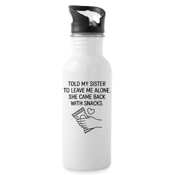 Funny Sister Love Snack Humor Quote - Water bottle with straw - white - Right