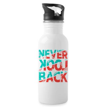 Never Look Back – Retro Typography Statement Design - Water bottle with straw - white - Right