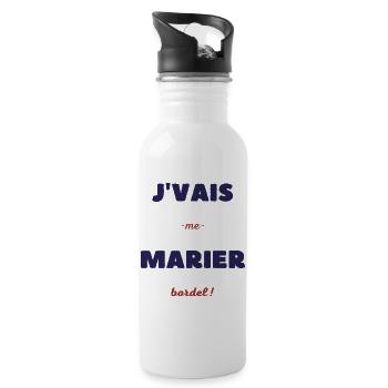 Je vais me marier bordel - Gourde avec paille intégrée - blanc - Droite