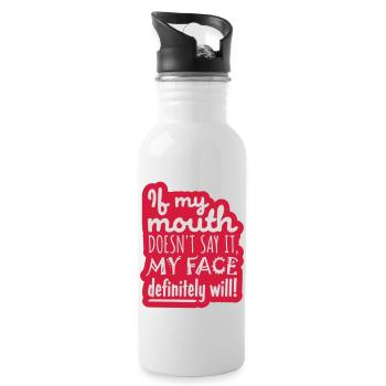 my face definitely will - Trinkflasche mit integriertem Trinkhalm - Weiß - Rechts