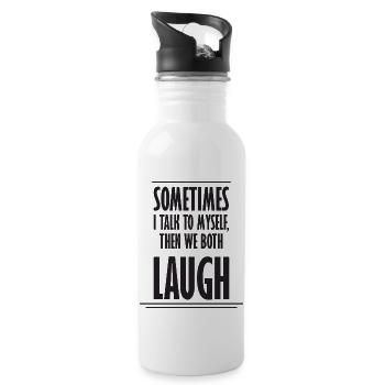 Sometimes We Both Laugh - Trinkflasche mit integriertem Trinkhalm - Weiß - Rechts