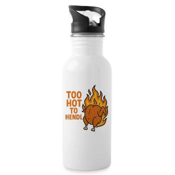 too hot to hendl - Trinkflasche mit integriertem Trinkhalm - Weiß - Rechts