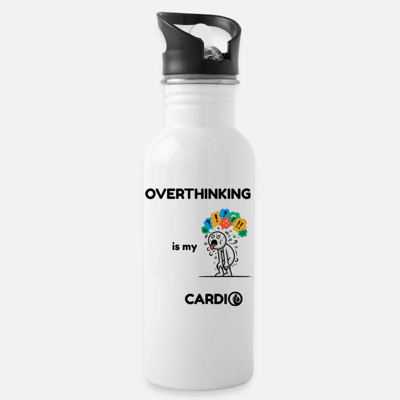 Überdenken ist mein Cardio – lustiges Angstzitat - Trinkflasche mit integriertem Trinkhalm - Weiß