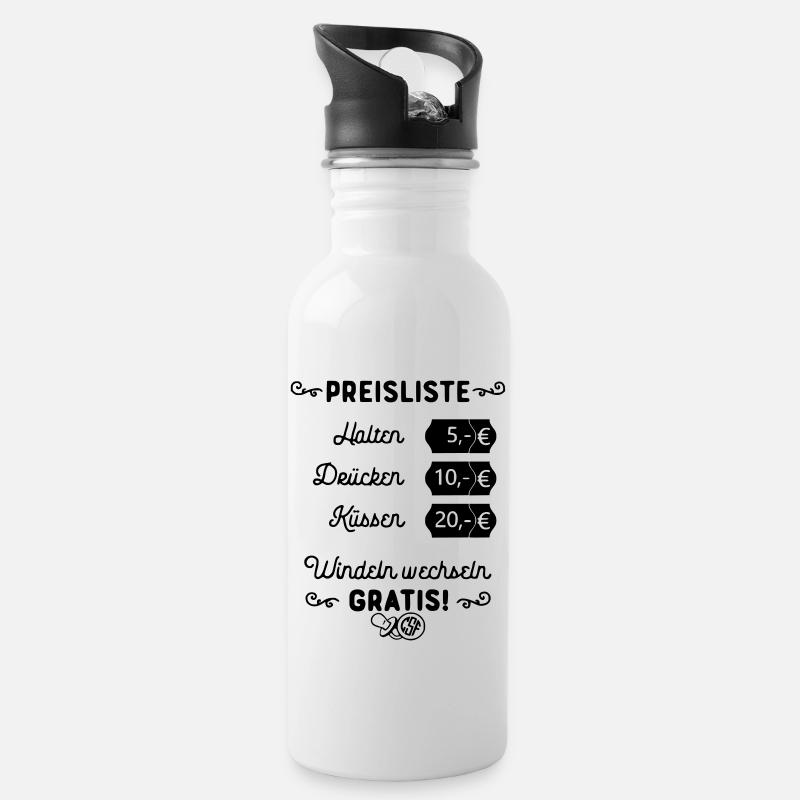 Preisliste Halten Drücken Küssen Windeln Gratis - Trinkflasche mit integriertem Trinkhalm - Weiß