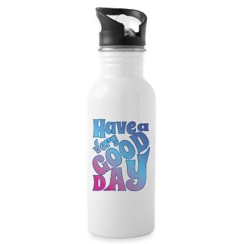 Have a very good day - Trinkflasche mit integriertem Trinkhalm - Weiß - Rechts