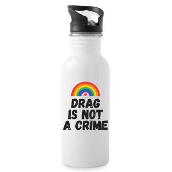 Drag ist kein Verbrechen - Trinkflasche mit integriertem Trinkhalm - Weiß - Rechts