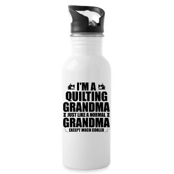 I'm a quilting grandma just like a normal grandma - Water bottle with straw - white - Right