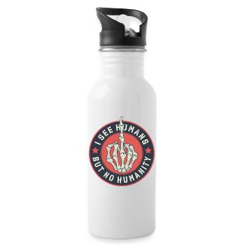 I See humans but no humanity - Water bottle with straw - white - Right