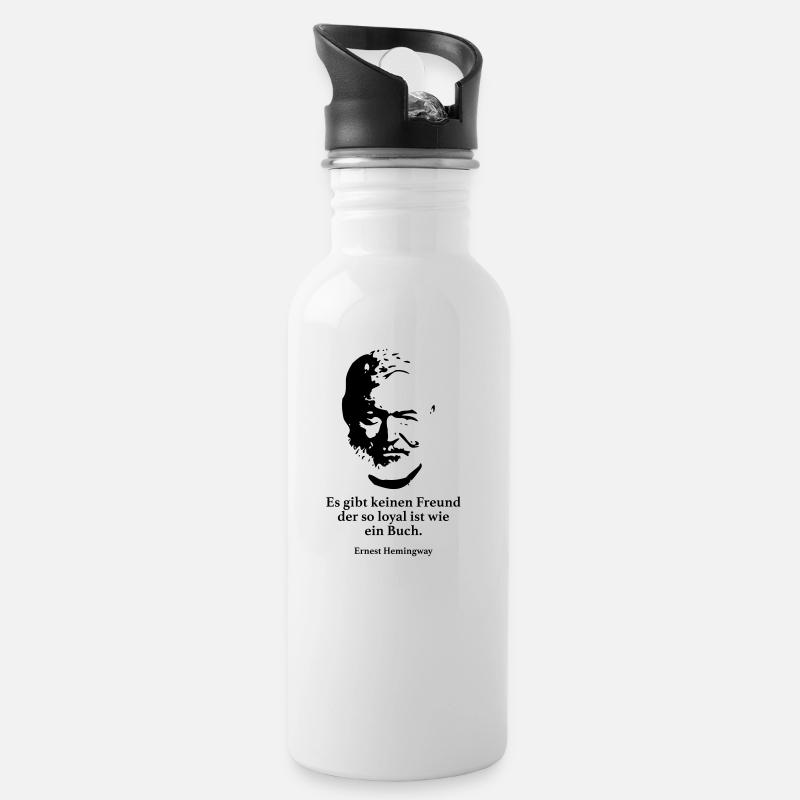 Hemingway: There is no friend who is so loyal - Water bottle with straw - white