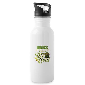 Books Are Way Better Than A Pot Of Gold St - Water bottle with straw - white - Right
