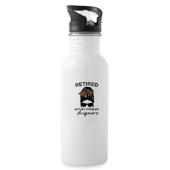 Retired-Not My Problem Anymore - Messy Bun - Water bottle with straw - white - Right
