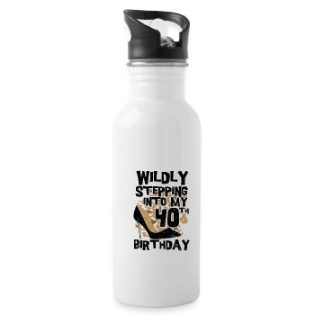 Wildly Stepping Into My 40th Birthday - 40. Geburt - Trinkflasche mit integriertem Trinkhalm - Weiß - Rechts