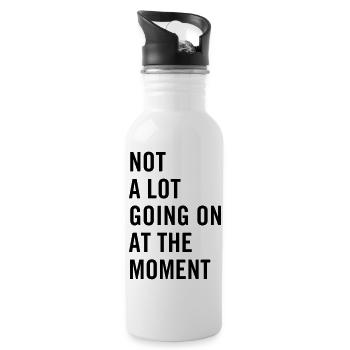 Not a lot going on at the moment - Water bottle with straw - white - Right