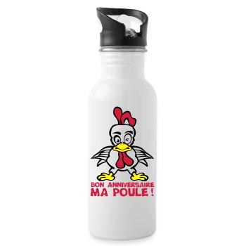 ajouter age bon anniversaire ma poule - Gourde avec paille intégrée - blanc - Droite
