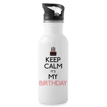Keep Calm it's my Birthday - Trinkflasche mit integriertem Trinkhalm - Weiß - Rechts