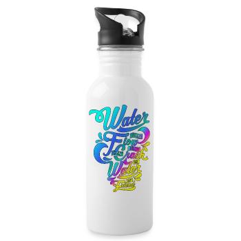 L'eau peut couler ou ...! Motif de script élégant! - Gourde avec paille intégrée - blanc - Droite