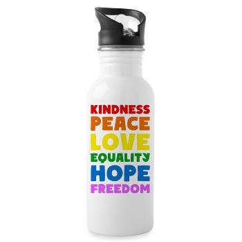 KINDNESS PEACE LOVE EQUALITY HOPE FREEDOM - Trinkflasche mit integriertem Trinkhalm - Weiß - Rechts