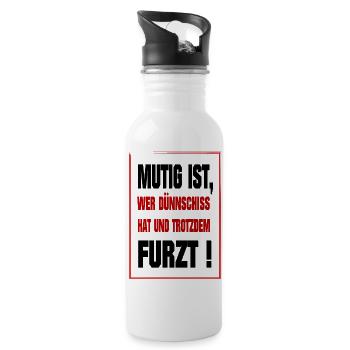Mutig ist wer Dünnschiss hat und trotzdem furzt - Trinkflasche mit integriertem Trinkhalm - Weiß - Rechts