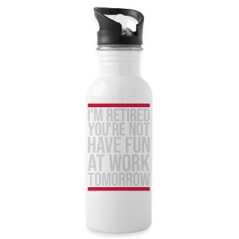 have fun at work - Water bottle with straw - white - Right