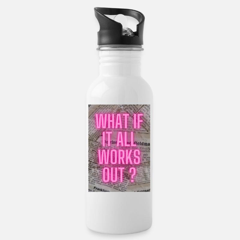 What if it all works out ? - Trinkflasche mit integriertem Trinkhalm - Weiß
