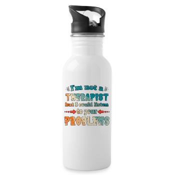 I'm not a therapist but I could listen - Water bottle with straw - white - Right