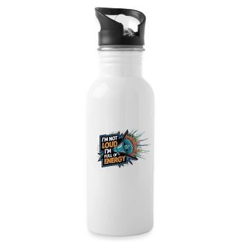 Ich bin nicht laut, ich bin voller Energie. - Trinkflasche mit integriertem Trinkhalm - Weiß - Rechts
