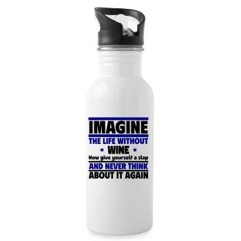 Imaginez une vie sans vin - Gourde avec paille intégrée - blanc - Droite