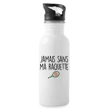 Jamais sans ma raquette - Gourde avec paille intégrée - blanc - Droite