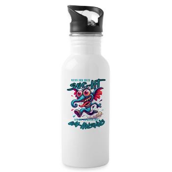 Wenn ihr mich sucht ich bin am Rande des Wahnsinns - Trinkflasche mit integriertem Trinkhalm - Weiß - Rechts