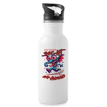 Wenn ihr mich sucht, ich bin am Rande des Wahnsinn - Trinkflasche mit integriertem Trinkhalm - Weiß - Rechts