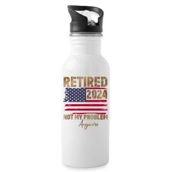 Retired 2024 - not my problem anymore - Water bottle with straw - white - Right