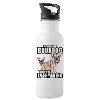 SI VOUS AVEZ UN BOULEDOGUE - bouledogue français - Gourde avec paille intégrée - blanc - Droite