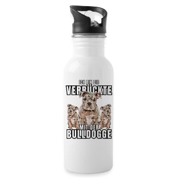 Ich bin die VERRÜCKTE mit der Bulldogge Hund HUNDE - Trinkflasche mit integriertem Trinkhalm - Weiß - Rechts