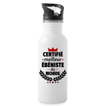 Certifié meilleur ébéniste, fête des pères, noël - Gourde avec paille intégrée - blanc - Droite