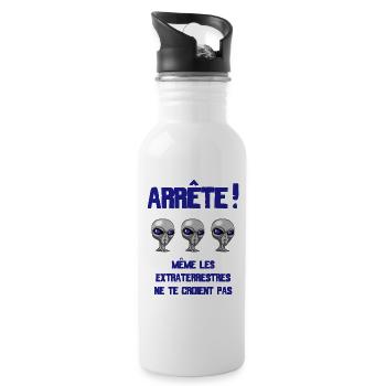 ARRETE! Même les extraterrestres ne te croient pas - Gourde avec paille intégrée - blanc - Droite