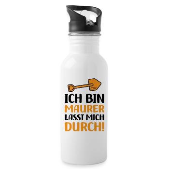 Ich bin Maurer lasst mich durch - Trinkflasche mit integriertem Trinkhalm - Weiß - Rechts