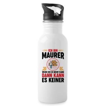 Maurer Lustige Sprüche - Trinkflasche mit integriertem Trinkhalm - Weiß - Rechts