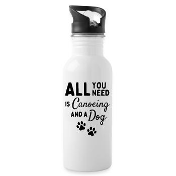Alles, was Sie brauchen, ist Kanufahren und ein Hund - Trinkflasche mit integriertem Trinkhalm - Weiß - Rechts
