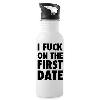 I FUCK ON THE FIRST DATE - Water bottle with straw - white - Right