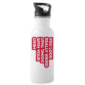 you look really weird - Trinkflasche mit integriertem Trinkhalm - Weiß - Rechts