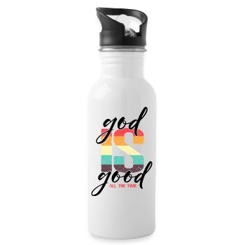 God is Good all the Time - Water bottle with straw - white - Right