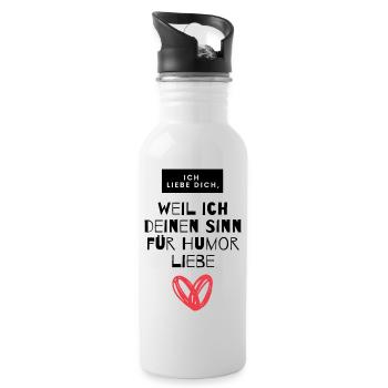 Weil ich deinen Sinn für Humor Leibe - Trinkflasche mit integriertem Trinkhalm - Weiß - Rechts